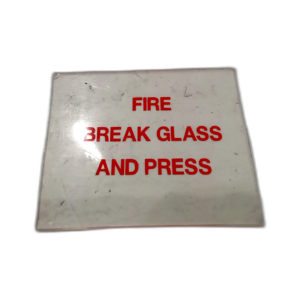 GLASS BREAK FIRE